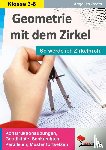 Rehm, Angelika - Geometrie mit dem Zirkel