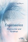 Gienger, Zora - Engelseelen - Wegbereiter und Toröffner