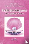 Matthöfer, Tanja - Lady Nada / Maria Magdalena: Perle des Herzens - Dein göttlicher Kern