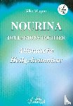 Wagner, Silke - NOURINA - Toularions Tochter