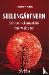 Wohnig, Karina Maria - Seelengärtnern
