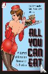  - All You Can Eat. a Buffet of Lesbian Erotica and Romance