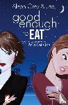 Jae, Grey, Alison - Good Enough to Eat