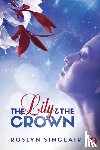 Sinclair, Roslyn - The Lily and the Crown