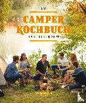  - Das Camper Kochbuch - Tipps Tricks Rezepte