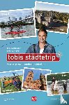 Kämmerer, Tobi, Wurster, Tina - Tobis Städtetrip