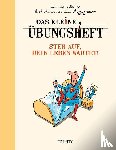 Muller, Jean-Louis - Das kleine Übungsheft - Steh auf, dein Leben wartet!