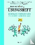 Dugay, Nicolas - Das kleine Übungsheft - Mühelos überzeugen in jeder Lebenslage