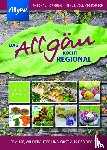 Brinz, Rita, Epple, Gerti - Das Allgäu kocht regional