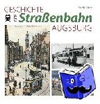 Papst, Martin - Geschichte der Straßenbahn Augsburg