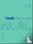 Herzog, Thomas, Krippner, Roland, Lang, Werner - Facade Construction Manual