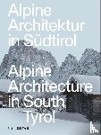  - Alpine Architecture in South Tyrol