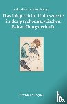  - Das körperliche Unbewusste in der psychoanalytischen Behandlung