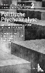  - Politische Psychoanalyse