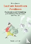 Bürgin, Dieter - Lust am kreativen Zerstören