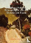 Gardner, Jill L. - Selbstpsychologie: Bewegungen von der Theorie zur Praxis