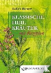 Pontow, Eckart - Klassische Heilkräuter mit Rezepten