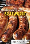 Keith, Uwe - Kleines Thüringer Bratwurst-Buch