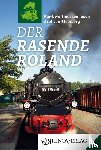 Thiessenhusen, Kai-Uwe, Blomberg, Axel von - Der Rasende Roland