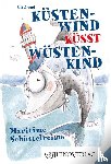 Annel, Ulf - Küstenwind küsst Wüstenkind