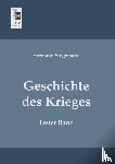 Stegemann, Hermann - Geschichte Des Krieges