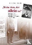 Neumaier, Peter - "Wehe dem, der allein ist!"