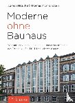 Nitsche, Jürgen, Morgenstern, Thomas - Moderne ohne Bauhaus