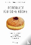 Hirschfelder, Gunther, Stöxen, Jana, Schreckhaas, Markus, Reck, Antonia - Foodguide Jüdische Küche