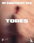 - Im Angesicht des Todes