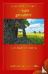 Palitza, Anja, Hartke, Olaf - Heute gewaltfrei