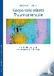 Härle, Dagmar - Köperorientierte Traumatherapie