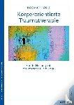 Härle, Dagmar - Köperorientierte Traumatherapie - Sanfte Heilung mit traumasensitivem Yoga