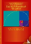 Dannemeyer, Petra, Dannemeyer, Ralf - Das NLP-Praxisbuch für Lehrer. Handlungsstrategien für den schulischen Alltag