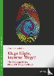 Schwiebert, Andrea - Kluge Köpfe, krumme Wege?