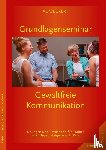 Weckert, Al - Grundlagenseminar Gewaltfreie Kommunikation