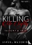 Muschiol, Bärbel - Killing Me Softly. Salazar und Rose
