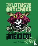 Moore, Justin P. - The Lotus and the Artichoke - Mexico!