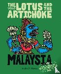 Moore, Justin P. - The Lotus and the Artichoke - Malaysia