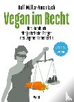 Müller-Amenitsch, Ralf - Vegan im Recht - Das Handbuch für juristische Fragen des vegetarischen und veganen Lebensstils