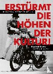 Karge, Manfred, Wündrich, Hermann - Erstürmt die Höhen der Kultur!