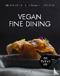 Copien, Sebastian, Leib, Andreas, Heckmair, Hansi - Vegan Fine Dining