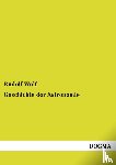 Wolf, Rudolf - Geschichte Der Astronomie