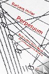 Heller, Barbara - Perpetuum. Mein Leben durch Musik