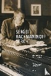 Rachmaninoff, Sergei - Sergei Rachmaninoff spricht