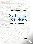 Mahnkopf, Claus-Steffen - Die Stimme der Musik