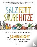 Nosrat, Samin - Salz. Fett. Säure. Hitze.