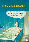 Hauck, Elias, Bauer, Dominik - Ist das noch Entspannung oder schon Langeweile?