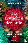Jabr, Ferris - Das Erwachen der Erde