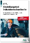 Guth, Kurt, Mery, Marcus - Einstellungstest Industriemechaniker/-in