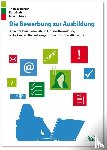 Bähren, Thomas, Guth, Kurt, Mery, Marcus - Die Bewerbung zur Ausbildung